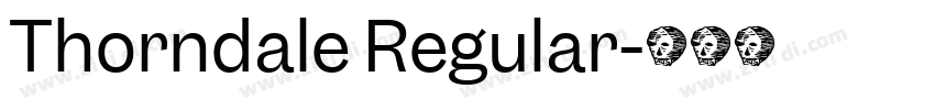 Thorndale Regular字体转换